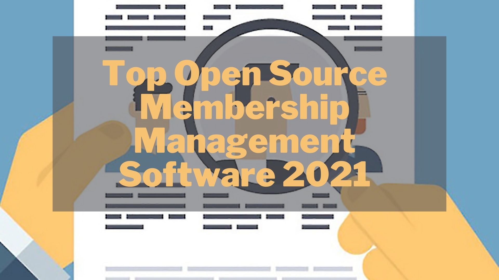 Top Open Source Membership Management Software 2021