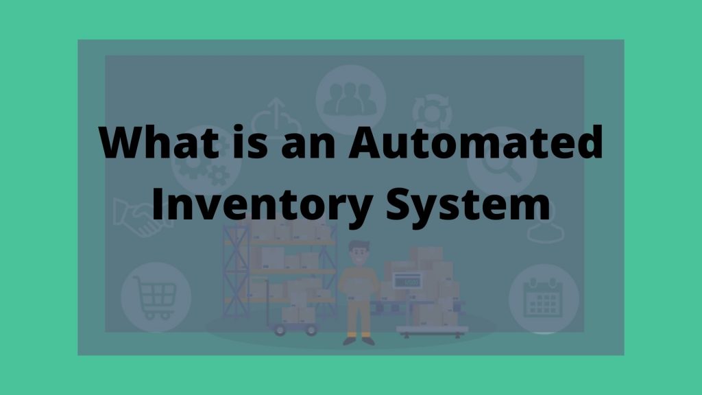 Automated Inventory System