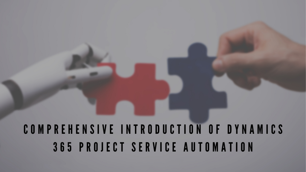 Dynamics 365 Project Service Automation