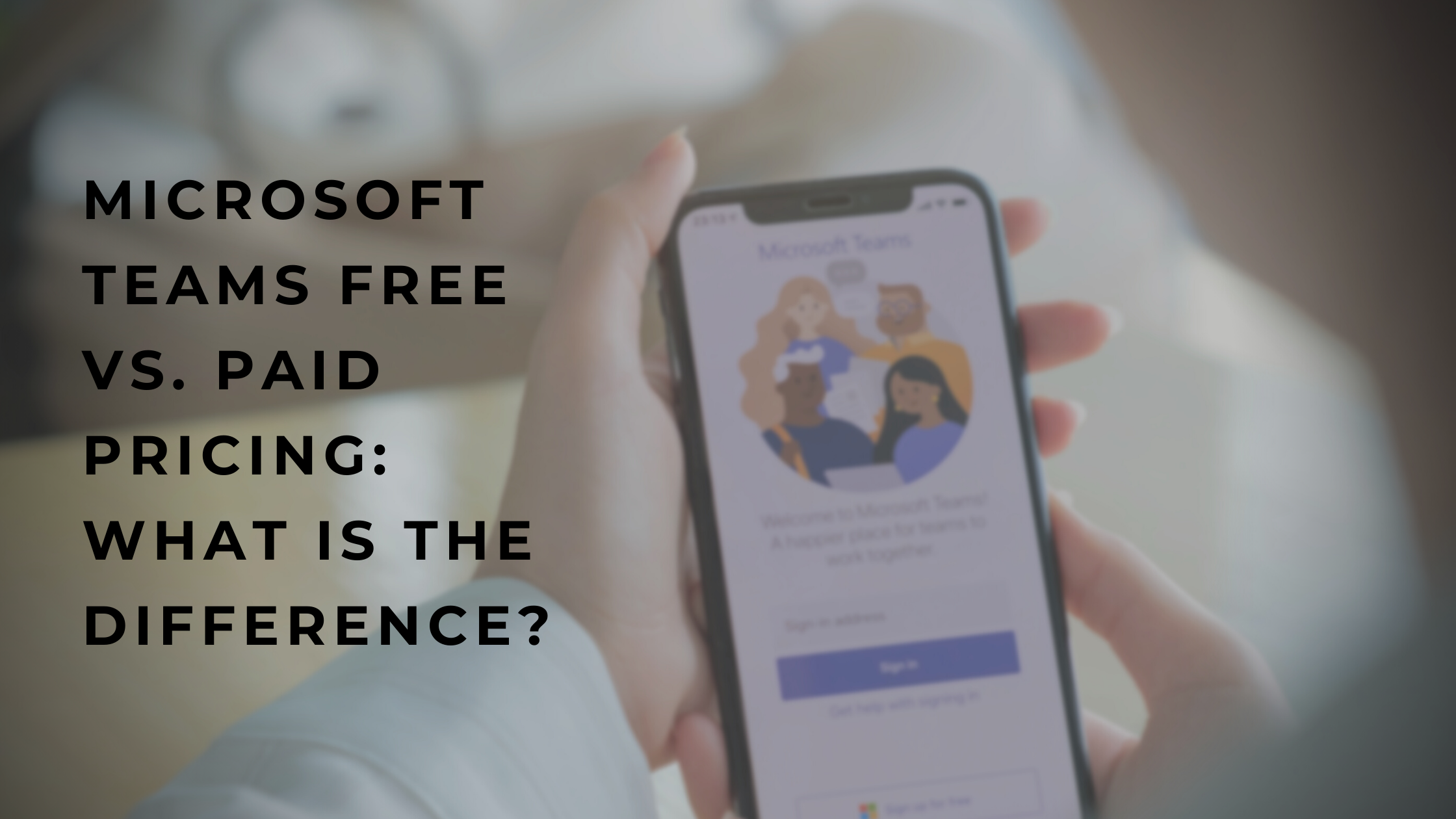 How to Use Microsoft Teams for Free