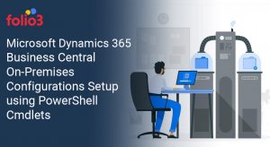 Microsoft Dynamics 365 Business Central On-Premises Configurations ...