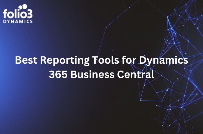 best business central reporting tools