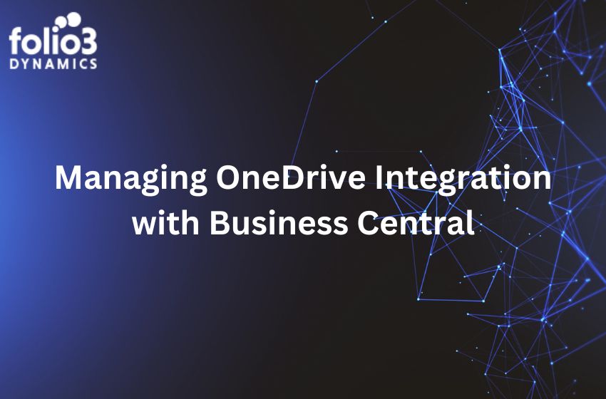 managing onedrive integration with business central