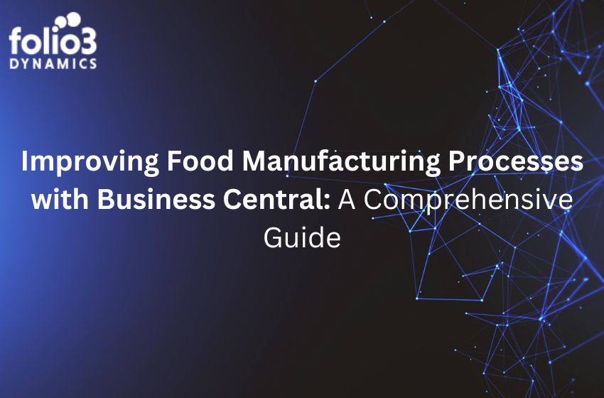 business central for food manufacturing