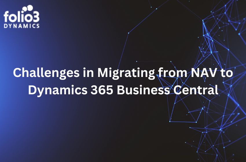 challenges in migrating from nav to d365 business central