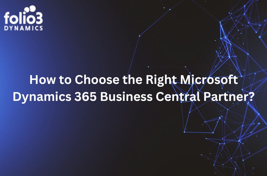 how to choose the right microsoft dynamics 365 business central partner