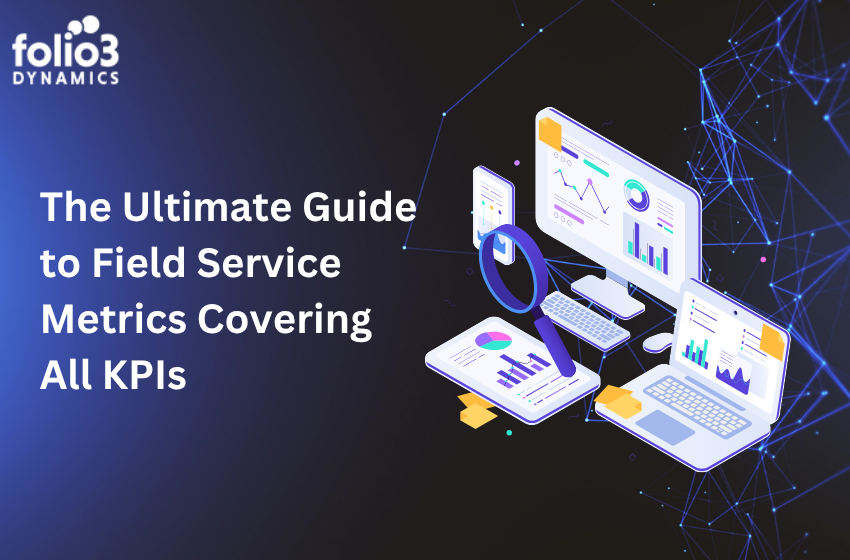 field service metrics